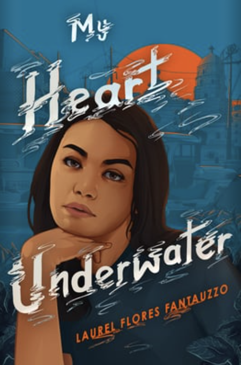 My Heart Underwater, Laura Flores Fantauzzo
